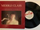 Middle Class - Homeland - 1981 US 1st Press PR 123 (NM) Ultrasonic Clean
