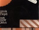 PINK FLOYD - NOT NOW JOHN ORIGINAL SPANISH PROMO 7