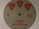 PSYCHIC MIRRORS - Charlene - Vinyl (12