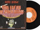 HARRY HORROR  7” Single  GERN HAB‘ ICH DIE FRAU’N GESÄGT  deutsche RCA 1975