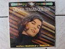 MARCELO Y AURELIA   MUJER TENIAS QUE SER     NEW SEALED