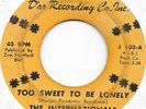 THE INTERNATIONALS Too Sweet To Be Lonely on D'ar northern soul 45 HEAR
