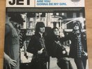RARE MINT Jet Are You Gonna Be My Girl 12