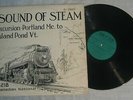 STEAM TRAIN SOUNDS LP, 1965 -- Portland, ME, to Island Pond -- CANADIAN NATIONAL
