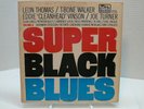 Super Black Blues 1970 Vinyl LP Leon Thomas T Bone Walker Joe Turner Compilation