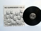 Rock-O-Rama NO SURRENDER 3 LP ISD Skinhead Oi Very Rare