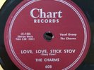 THE CHARMS  Chart 608  Love's Our Inspiration  Doo Wop NM 78 rpm