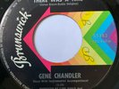 Northern Soul 45/ Gene Chandler 