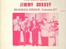 LP Jimmy Dorsey In Disco Order Volume 27, June 1947 - Nov. 11, 1949 NEAR MINT