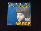 GIUSY ROMEO. NO AMORE - AMERAI 45Rpm Italy '60 Years