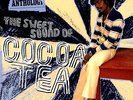 VINYL Cocoa Tea - Reggae Anthology: The Sweet Sound Of Cocoa Tea