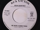 DEAN COURTNEY: We Have A Good Thing / My Soul Concerto 45 (dj) rare soul