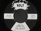RUBY JOHNSON: Keep ON Keeping on / If I Ever Needed Love 45 (dj, wol)
