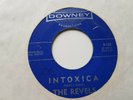 Original US Downey 45 The Revels - Intoxica / Comanche 1964