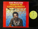 THE WAILERS Tribute To Carly Barrett ASTRA EU LP-1008 Reggae Dub EX