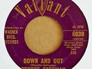 NORTHERN SOUL - GEORGE FREEMAN - DOWN AND OUT b/w THE QUIVER - VALIANT 45