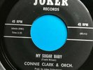 Northern Soul 45 Connie Clark-My Sugar Baby-Joker Reissue