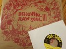 Now-Again Records - 'Original Raw Soul III'  with 7