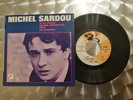 EP MICHEL SARDOU - TU AS CHANGE/100000 UNIVERSITES/PETIT/LES FOUGERES - 71208 -
