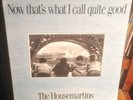 THE HOUSEMARTINS now that's what i call quite good 1988 UK GO DISCS STEREO 2LP