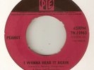 PEANUT I Wanna Hear It Again Home Of The Brave PYE OBSCURE NORTHERN SOUL UK 45