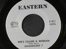 MAGNIFICENT 7: She's Called A Woman / Since You've Been Gone 45 rare Soul