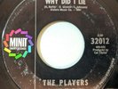 The Players - Why Did I Lie / I'm Glad You Waited 45 Minit Northern Soul VG+