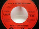 BRIEF ENCOUNTER 45 Get A Good Feeling/In A Very Special..CAPITOL funk soul c3595