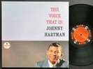 JOHNNY HARTMAN The Voice That Is  LP IMPULSE  A-74 US 1964 RVG MONO Hank Jones