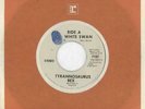 Ride A White Swan / S... T-Rex / Tyrannosaurus Rex USA 7