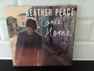 HEATHER PEACE - COME HOME - SIGNED 10
