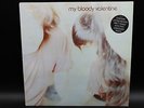 My Bloody Valentine - Isn't Anything (1986) (Vinyl+7
