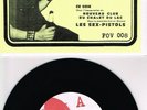 SEX PISTOLS - ROTTEN BOYS IN PARIS (FOV008) 50 ONLY FRIENDS OF VICIOUS 7