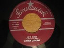 Arthur Osborne ?– Hey Ruby / Don't Give Me Heartaches 45