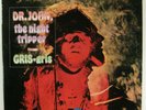 DR. JOHN, THE NIGHT TRIPPER - GRIS-gris / LP SD 33-234 ATCO CT Matrix - RARE