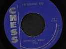HOWLIN' WOLF: I'm Leaving You / Change My Way 45 Blues & R&B