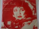 KATE BUSH Running Up That Hill / Under The Ivy 7