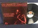 JOHN LEE HOOKER - No Friend Around - Red Lightnin’  Label - Mono