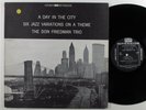DON FRIEDMAN TRIO A Day In The City RIVERSIDE LP *