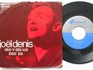 JOEL DENIS Vas-Y Dis-Lui / Dou Da (Ya Ya) Ex CANADA 1965 PS FANTASTIC 45 P/S