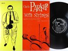 Charlie Parker - With Strings LP - Clef - MG C-675 Mono DG VG+
