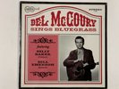 DEL MCCOURY Sing Bluegrass LP Arhoolie F 5006 US 1968 SEALED 9A