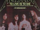 METALLICA-To Live Is To Die: Live In Indianapolis 1988 Fm  (UK IMPORT) VINYL NEW