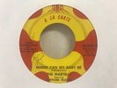 Martells:Where Can My Baby Be/Tears on My Pillow A LA CARTE 45 Northern Soul