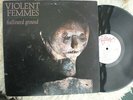 Violent Femmes Hallowed Ground lp Slash 1984