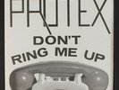 PROTEX: Don't Ring Me Up 45 (UK, PS) Punk/New Wave