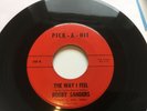 northern soul Bobby Sanders - the way i feel - pick a hit original rare soul