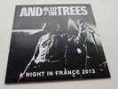 a night in france 2013  -10- AND ALSO THE TREES -