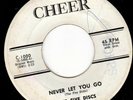 FIVE DISCS -Orig Press of NEVER LET YOU GO & THAT WAS THE TIME - HEAR DOO WOP 45