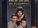 SAPPHIRES: Who Do You Love LP (shrink) Soul